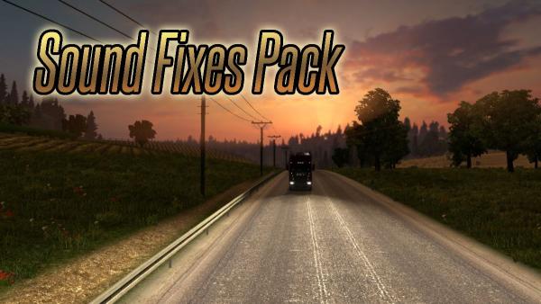 New Sound Mod - Sound Fixes Pack for ETS 2